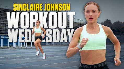 American Record Holder Sinclaire Johnson Runs CHALLENGING Pre World Championships Workout