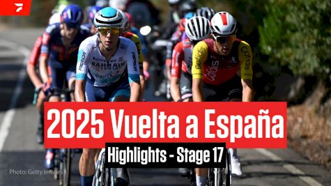 Vuelta a España 2025 Stage 17 Highlights