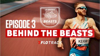 BEHIND THE BEASTS: EPISODE 3 | Presented by Brooks Running