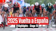 Vuelta a España 2025 Stage 19 Highlights