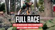 Replay: 2025 UCI Mountain Bike Worlds - Men Elite Cross-Country Olympic