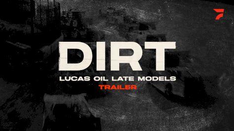 DIRT: Lucas Oil Late Models (Trailer)