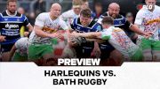 Harlequins vs. Bath Rugby Preview: Gallagher PREM Round 1
