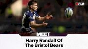 The PREM Rugby Season Is Here: Meet Harry Randall Of The Bristol Bears