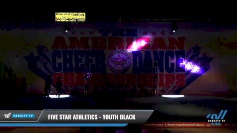 Five Star Athletics - Youth Black [2021 L1.1 Youth - PREP Day 2] 2021 The American Celebration DI & DII