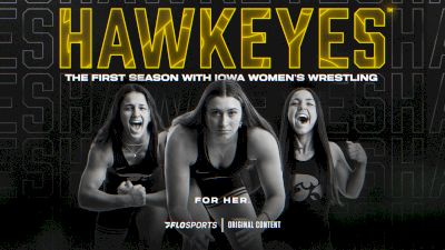 HAWKEYES: The First Season With Iowa Women's Wrestling (Trailer)