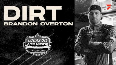 DIRT: Brandon Overton (Episode 3)