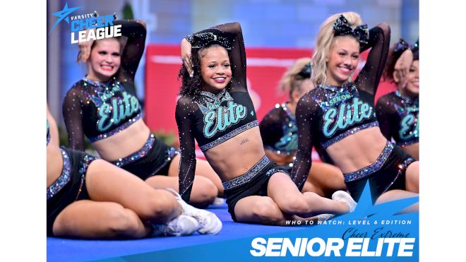 Who To Watch In League 6 This Season? - Cheer Extreme Senior Elite