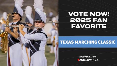 RESULTS | 2025 FloMarching Fan Favorite - Texas Marching Classic