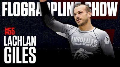 Lachlan Talks Dream Matchup vs Marcelo Garcia | The FloGrappling Show (Ep 55)
