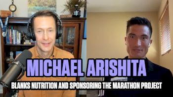 Inside The Marathon Project: Michael Arishita and Blanks Nutrition