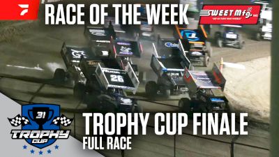 Sweet Mfg Race Of The Week: Trophy Cup Finale at Tulare Thunderbowl Raceway