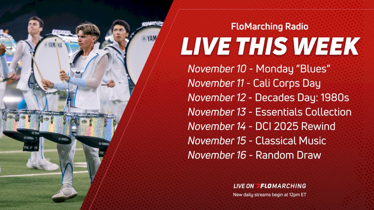 What's Playing on FloMarching Radio This Week, November 10 - 16