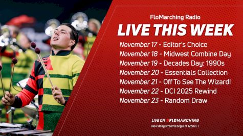 What's Playing on FloMarching Radio This Week, November 17 - 23