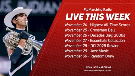 What's Playing on FloMarching Radio This Week, November 24 - 30