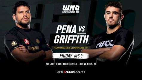 WNO 31: Pena vs Griffith | December 5th in Round Rock, TX | Live On FloGrappling
