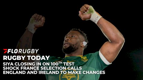 Rugby Today: Kolisi's 100th, Beirne Cleared & Ireland Shake-Up