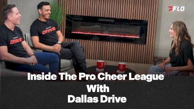 Inside The Pro Cheer League: Dallas Drive