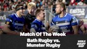 FloRugby Match Of The Week: Bath vs. Munster Rugby