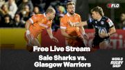 Sale Sharks vs. Glasgow Warriors Kickoff Time, Lineups