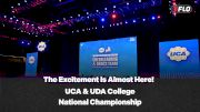 Get Excited: Time To Gear Up For UCA & UDA College National Championship!