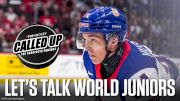 Called Up: The Prospects Podcast -- USA World Junior Camp Roster Reaction, Canada Outlook And More
