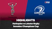 Full Match Highlights: Leinster Rugby vs Harlequins Investec Champions Cup 2025-2026 Round 1