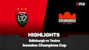 Full Match Highlights: Edinburgh Rugby vs Toulon Investec Champions Cup 2025-2026 Round 1