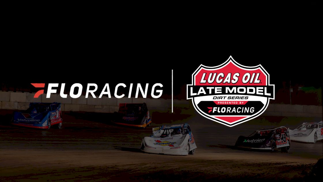 🚨 FloSports Takes Ownership Of Lucas Oil Late Model Series