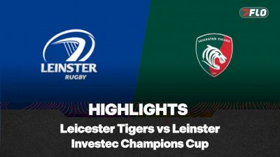 Full Match Highlights: Leicester Tigers vs Leinster Rugby Investec Champions Cup 2025-2026 Round 2