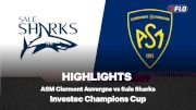 Full Match Highlights: ASM Clermont Auvergne vs Sale Sharks Investec Champions Cup 2025-2026 Round 2