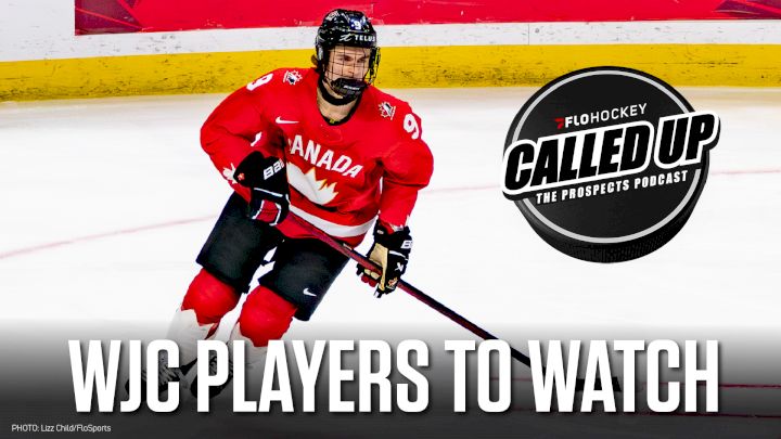 Called Up The Prospects Podcast: WJC Players To Watch