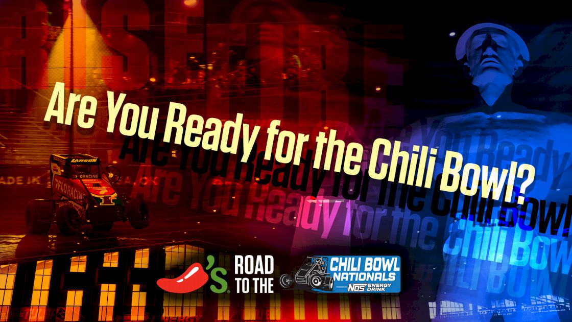 Chili Bowl Hype: Rise From The Fire