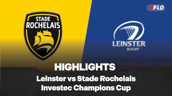Full Match Highlights: Leinster Rugby vs Stade Rochelais | Investec Champions Cup 2025-2026 Round 3