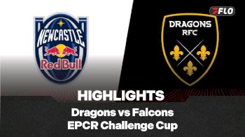 Dragons RFC vs  Newcastle Red Bulls Highlights | EPCR Challenge Cup Round 4