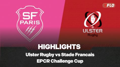 Ulster Rugby vs Stade Francais Paris Highlights | EPCR Challenge Cup Round 4