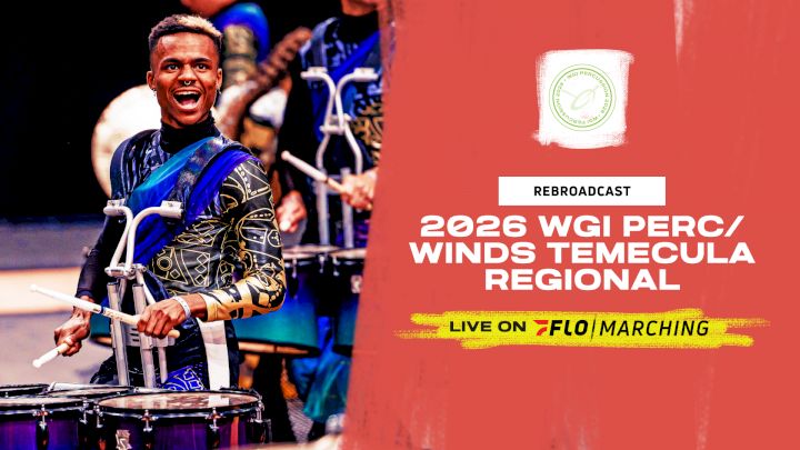 2026 REBROADCAST: WGI Perc/Winds Temecula Regional+