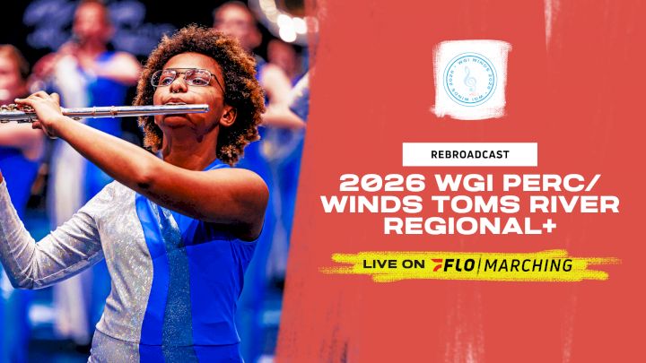 2026 REBROADCAST: WGI Percussion/Winds Toms River Regional+