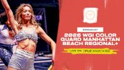 2026 REBROADCAST: WGI Guard Manhattan Beach Regional+