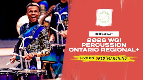 2026 REBROADCAST: WGI Percussion Ontario Regional+ Prelims