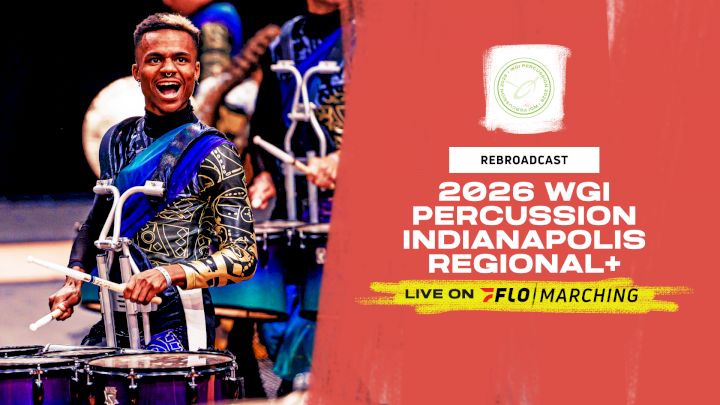 2026 REBROADCAST: WGI Percussion Indianapolis Regional+