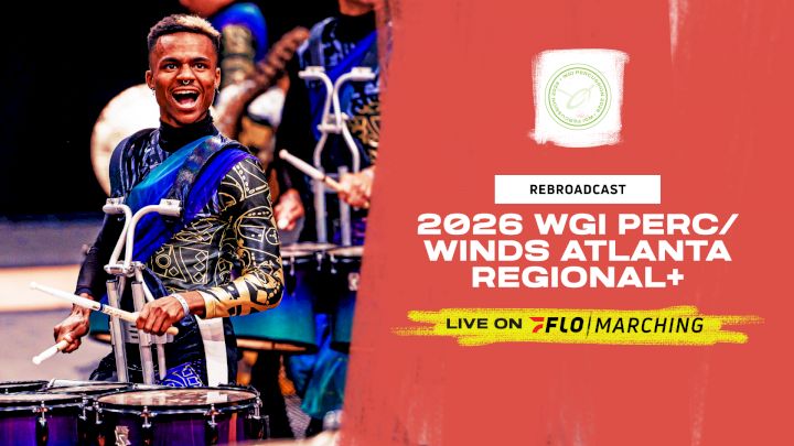 2026 REBROADCAST: WGI Perc/Winds Atlanta Regional+