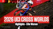 UCI Cyclocross World Championships 2026 Highlights - Women