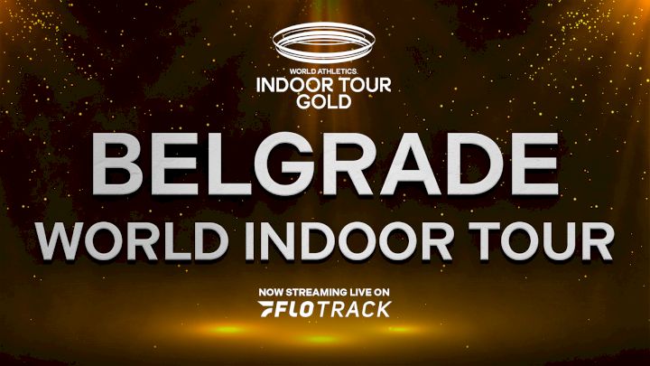 2026 World Athletics Indoor Tour: Belgrade