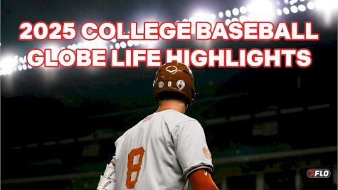 NCAA College Baseball Highlights 2025 Globe Life College Baseball Series