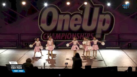 Fierce X Dance - Tiny Pom [2025 Tiny - Pom Day 2] 2025 One Up Grand Nationals