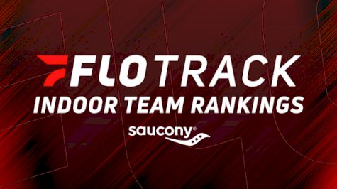 2026 College Indoor T&F Rankings Presented By Saucony