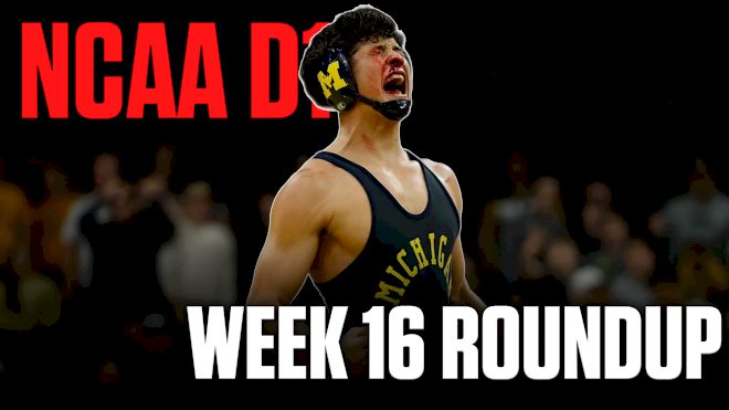 NCAA D1 Wrestling Week 16 Roundup: The End Is Nigh