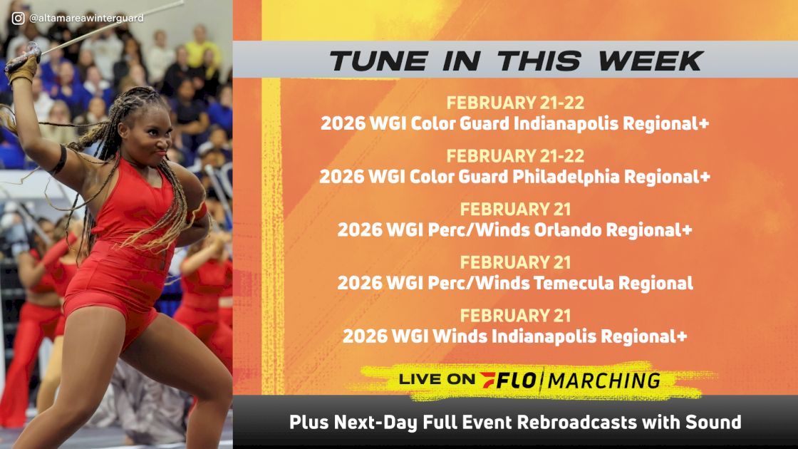 WGI WEEKEND WATCH GUIDE: What's Streaming On Flo, Feb. 21-22