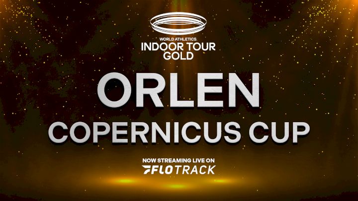 2026 World Athletics Indoor Tour: ORLEN Copernicus Cup